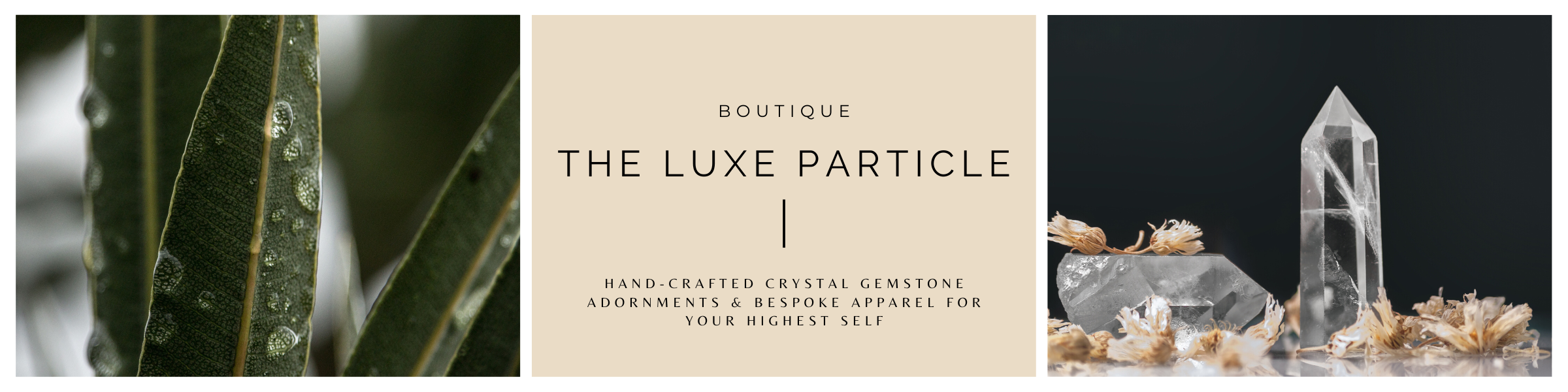 The Luxe Particle Boutique